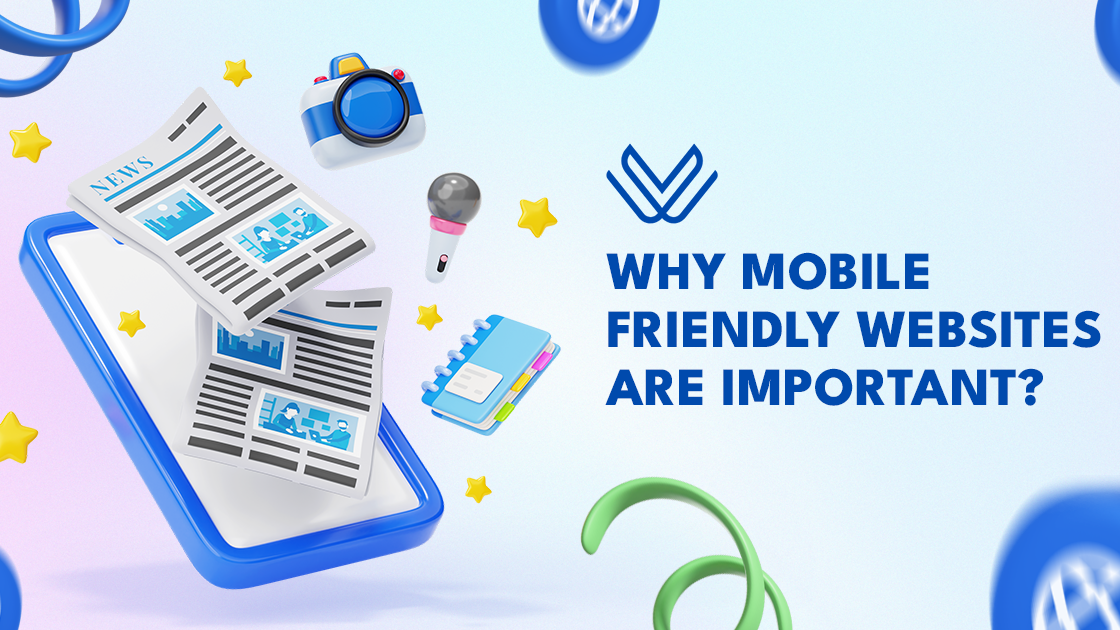 The Importance of Mobile-Friendly Websites in Today's Digital Landscape